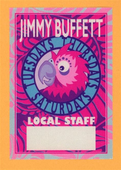 Jimmy Buffett Vintage Cloth Backstage Pass 1999 Tuesdays Thursdays