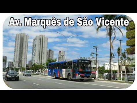 Av Marques De São Vicente 3001 - Avenida Marquês de São Vicente - Ruas #9 (Parte 1) - YouTube