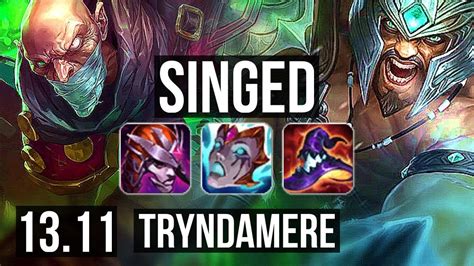 SINGED Vs TRYNDA TOP 3 1M Mastery 1300 Games Dominating KR