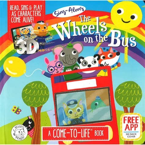 Bbw The Wheels On The Bus A Come To Life Book Isbn