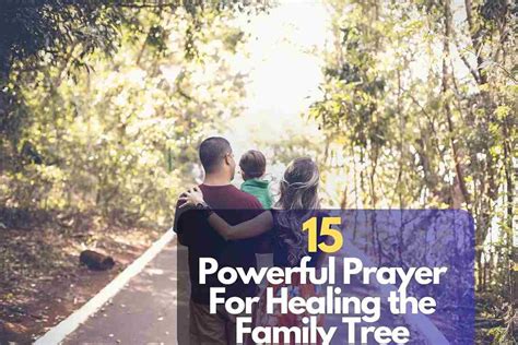 15 Powerful Prayer For Healing the Family Tree – Bible Verses of the day