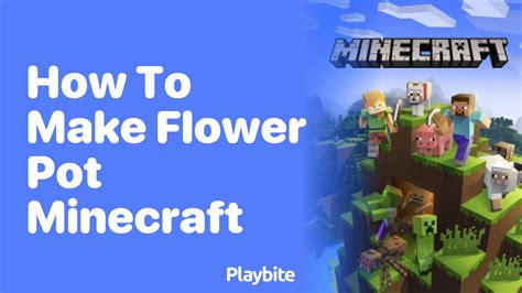 How To Make A Flower Pot In Minecraft Playbite