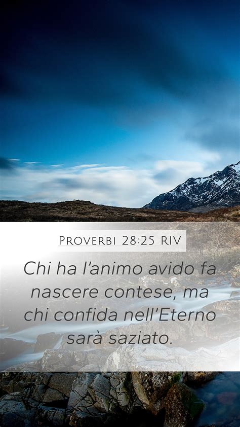 Proverbi 28 25 RIV Mobile Phone Wallpaper Chi Ha Lanimo Avido Fa