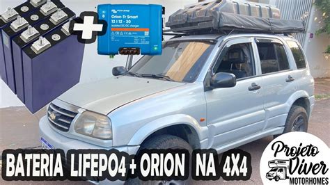 BATERIA DE LITIO LIFEPO4 ORION NA 4X4 PROJETO VIVER MOTORHOMES