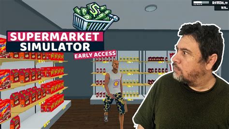 SUPERMARKET SIMULATOR MAIS UMA GAMEPLAY DO NOSSO MERCADINHO DE CADA