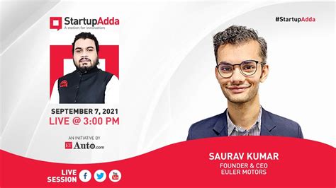 In Conversation With Saurav Kumar Founder And Ceo Of Euler Motors