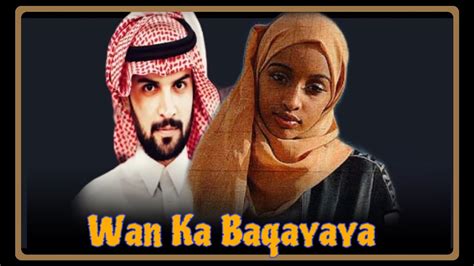 Waxan Ka Baqayay Inan Fashilmo Youtube