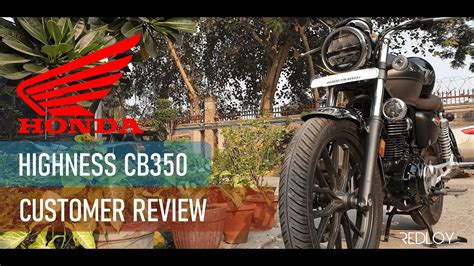 2020 Honda Highness Cb350 Customer Review After 2 Weeks The Royal