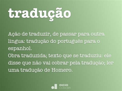 O Que É Tradução - Tradução - Dicio, Dicionário Online de Português