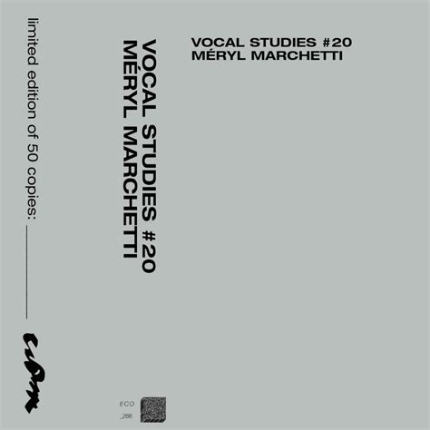 Vocal Studies 20 Méryl Marchetti Econore