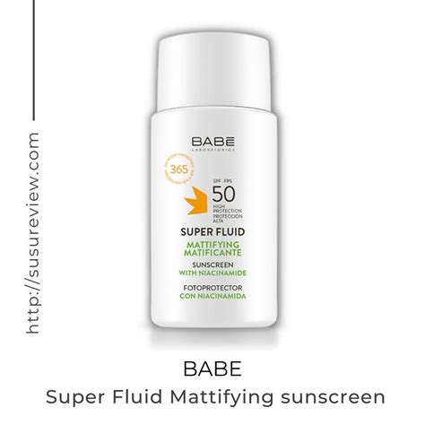 Kem chống nắng BABE Super Fluid Mattifying sunscreen SPF phổ rộng