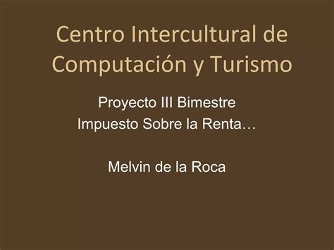 Impuesto Sobre La Renta Isr Ppt