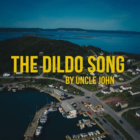 The Dildo Song Uncle John Song Lyrics Music Videos Concerts