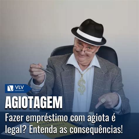 O Que É Um Agiotagem - Agiotagem: o que é e como se defender? - VLV Advogados