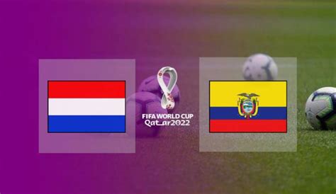 Hasil Belanda Vs Ecuador Skor Akhir 1 1 Fase Grup Piala Dunia Qatar