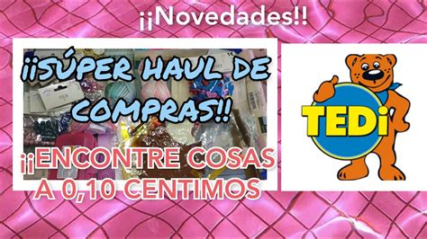 Super Haul De Compras En Tedi Gandas Y Novedades Youtube