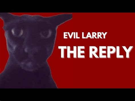 The Reply Evil Larry Lyrics Youtube