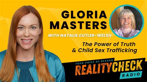 Gloria Masters The Power Of Truth & Child Sex Trafficking