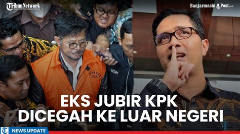 Eks Jubir Kpk Febri Diansyah Dicegah Ke Luar Negeri Terkait Kasus Syl