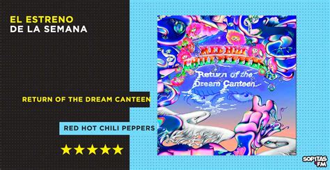 Los Red Hot Chili Peppers Se Lucen En Un Viaje Psic Delico Con Return Of The Dream Canteen