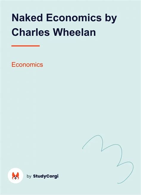 Naked Economics By Charles Wheelan Free Essay Example