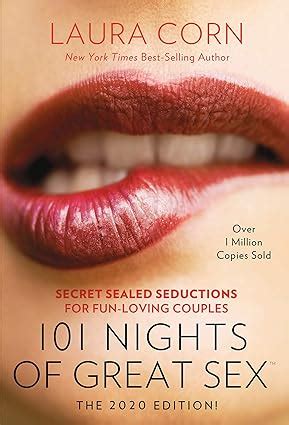 101 Nights Of Great Sex 2020 Edition Secret Sealed Seductions For Fun Loving Couples Corn