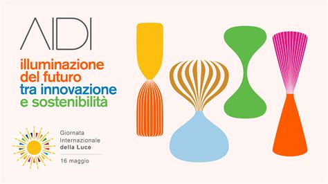 Convegno Aidi Illuminazione Del Futuro Tra Innovazione E Sostenibilita