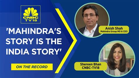 Cnbc Tv Shereen Bhan In Conversation With Mahindra Group Md Ceo