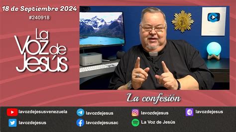 La confesión 18 de Septiembre 2024 240918 YouTube