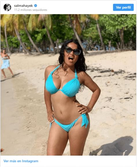 Salma Hayek Celebra Sus A Os Con Este Espectacular Posado En Bikini Y Su Publicaci N Incendia