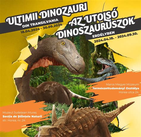 Expoziţia Ultimii dinozauri din Transilvania în premieră la Târgu