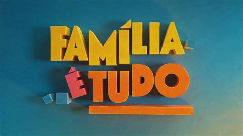 Família é Tudo Resumo do próximo capítulo sábado 16 de março