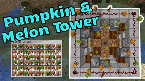 Melon Tower Farm Pumpkin Tower Farm Resource Friendly Minecraft Youtube