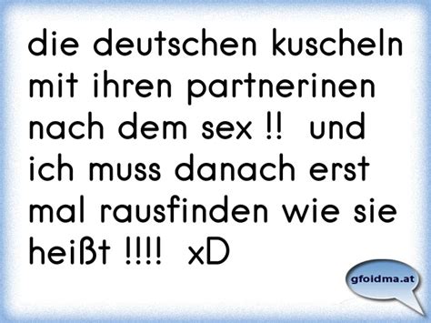 kuscheln nach dem Sex ist für Frauen überlebswichtig Österreichische Sprüche und Zitate