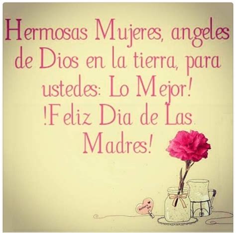 Hermosas Mujeres Feliz D A De Las Madres Holiday Quotes Mothers Day