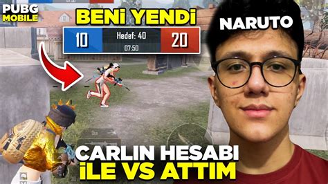 Carl In Hesabinda Vs Attim Yerel Sohbet Vs Pubg Mob Le Youtube