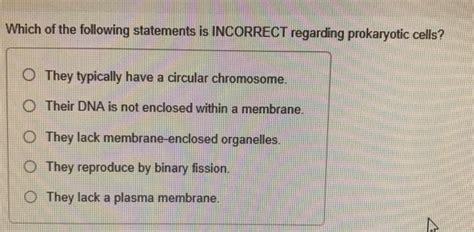 Solved Which of the following statements is INCORRECT | Chegg.com 