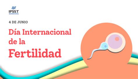 Día Internacional De La Fertilidad Noticias Actualidad Instituto