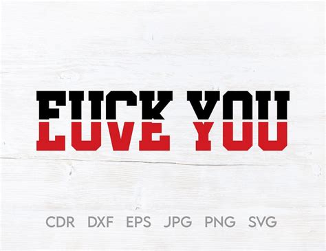 Fuck You Love You Svg Funny Love Clipart Fuck You Print Etsy Australia