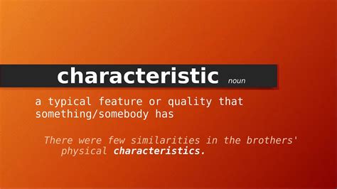 characteristic meaning  characteristic definition  characteristic pronunciation