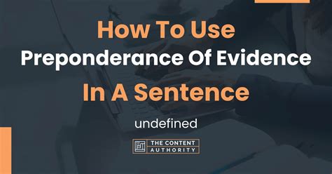 How To Use Preponderance Of Evidence In A Sentence Undefined