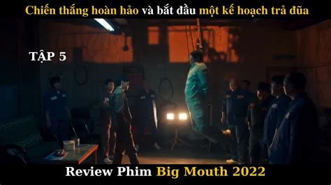 Review Phim Big Mouth 2022 Tập 5 Lee Jong Suk Yoona YouTube