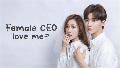 Female Ceo Love Me