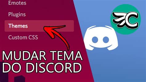 Como Mudar O Tema Do Discord E Inserir Qualquer Papel De Parede 2021 Youtube