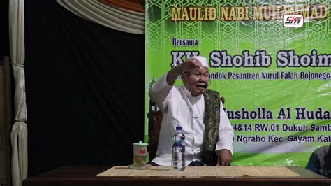 Pengajian Kh Shohib Shoim Pengasuh Ponpes Nurul Falah Bojonegoro