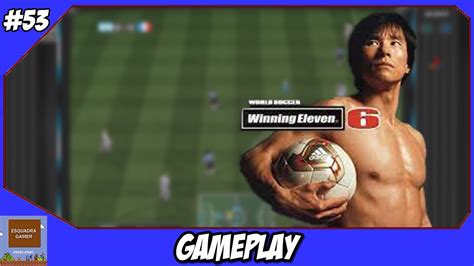 World Soccer Winning Eleven 6 International PS2 YouTube