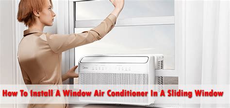 How To Install A Window Air Conditioner In A Sliding Window - Home Gears Lab