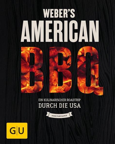 Weber S Grillen Weber S American Bbq Ebook Jamie Purviance