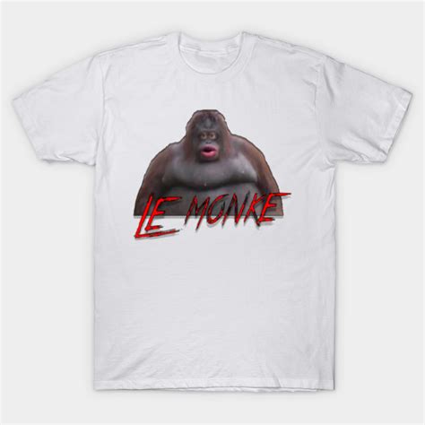 Le Monke Meme - Le Monke - T-Shirt | TeePublic