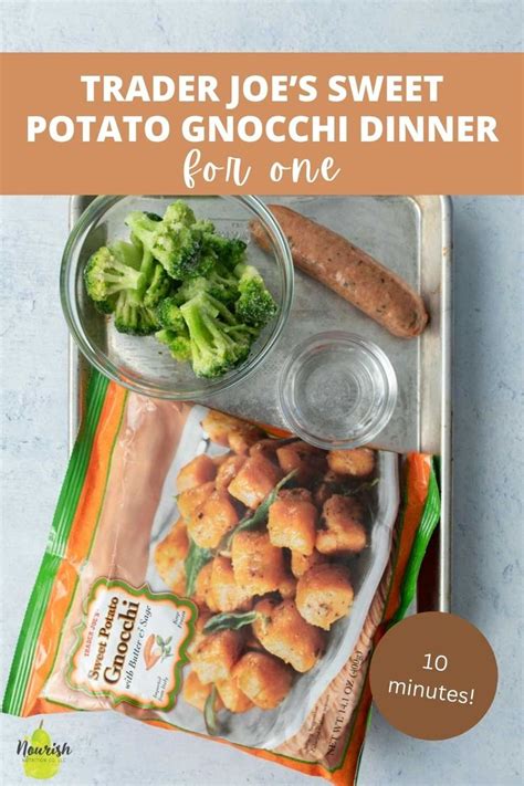 Trader Joes Sweet Potato Gnocchi And Sausage For One Nourish Nutrition Blog 10 Mins Recipe